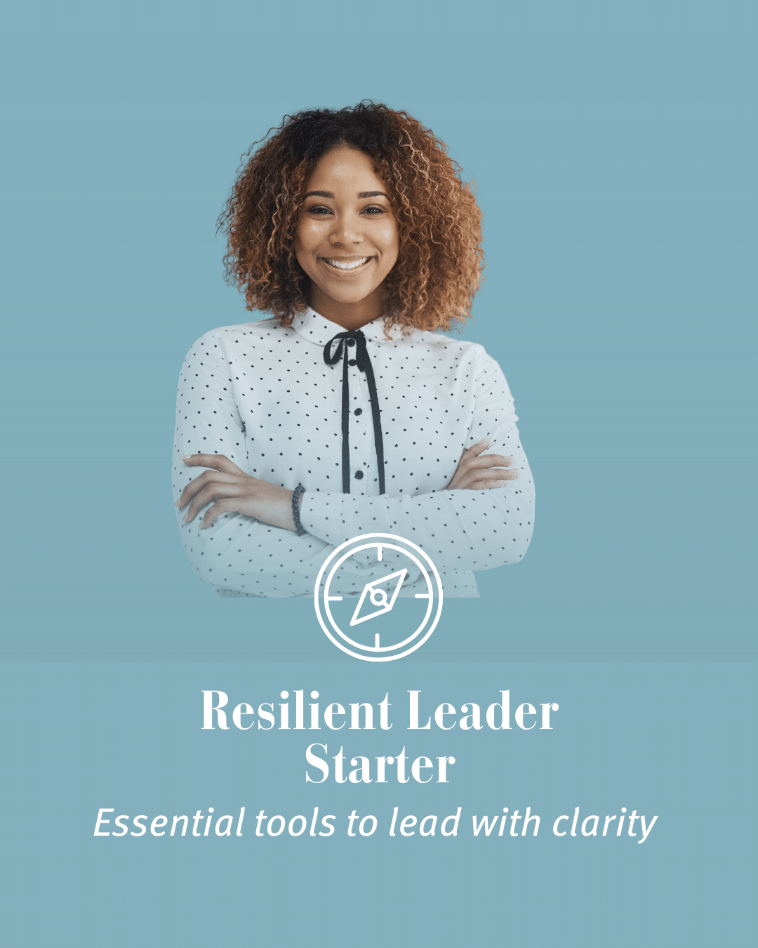 Resilient Leader Starter