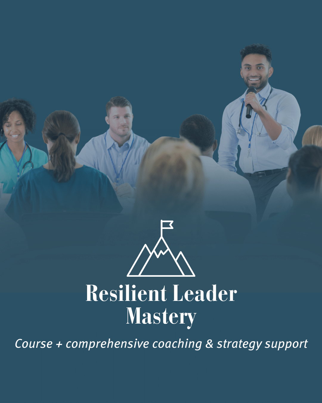Resilient Leader Mastery